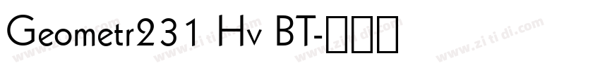 Geometr231 Hv BT字体转换